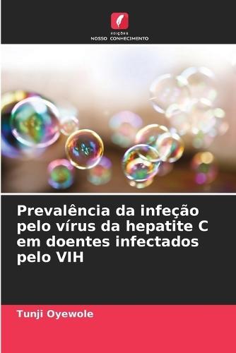 Prevalência da infeção pelo vírus da hepatite C em doentes infectados pelo VIH