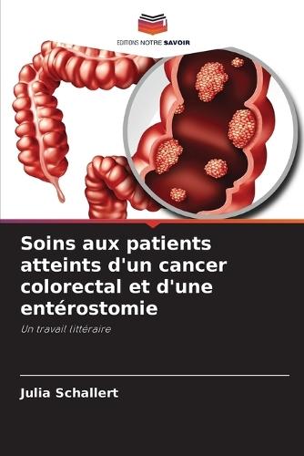Soins aux patients atteints d'un cancer colorectal et d'une entérostomie