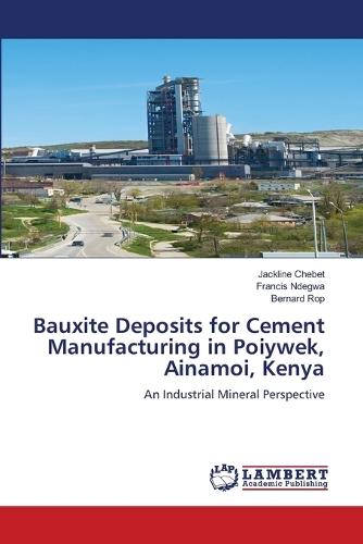 Bauxite Deposits for Cement Manufacturing in Poiywek, Ainamoi, Kenya