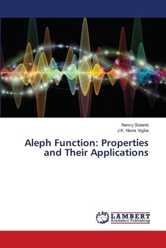 Aleph Function: Properties and Their Applications