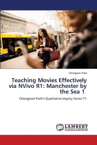 Teaching Movies Effectively via NVivo R1: Manchester by the Sea 1