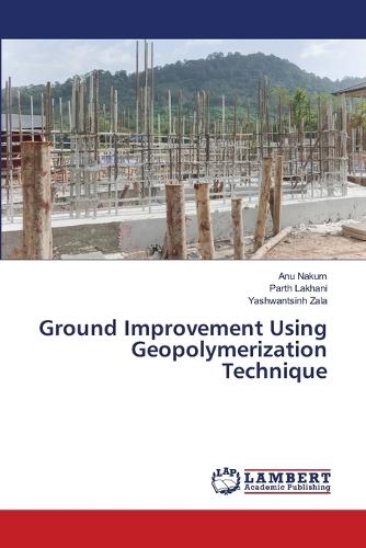 Ground Improvement Using Geopolymerization Technique