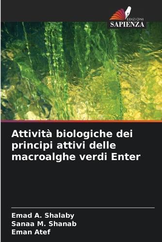 Attività biologiche dei principi attivi delle macroalghe verdi Enter