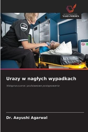 Urazy w naglych wypadkach