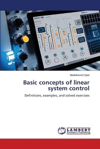 Basic concepts of linear system control