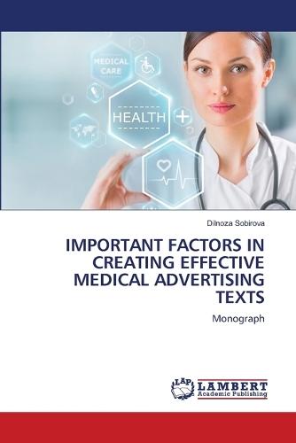Important Factors in Creating Effective Medical Advertising Texts