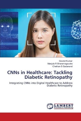 CNNs in Healthcare: Tackling Diabetic Retinopathy