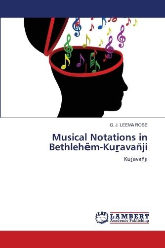 Musical Notations in Bethlehēm-Kuṟavañji