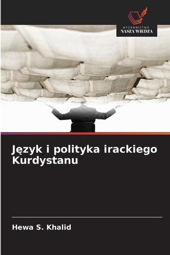 Język i polityka irackiego Kurdystanu