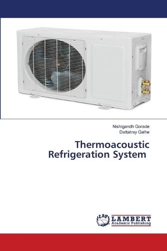 Thermoacoustic Refrigeration System