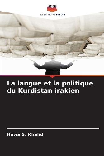 La langue et la politique du Kurdistan irakien