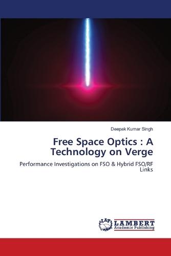 Free Space Optics: A Technology on Verge
