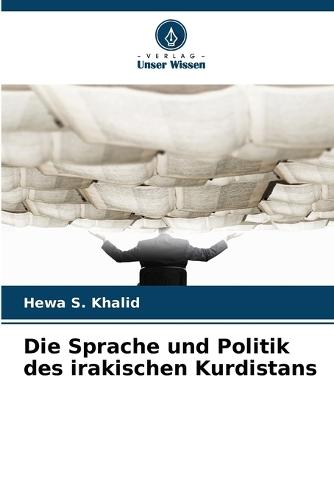 Die Sprache und Politik des irakischen Kurdistans