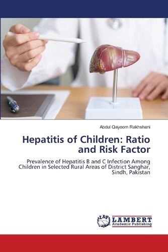 Hepatitis of Children: Ratio and Risk Factor