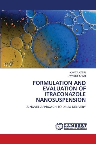 Formulation and Evaluation of Itraconazole Nanosuspension