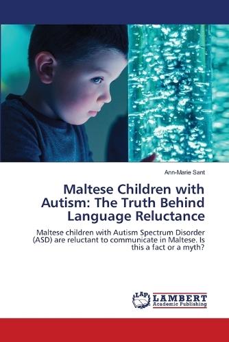 Maltese Children with Autism: The Truth Behind Language Reluctance