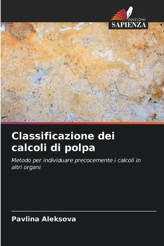 Classificazione dei calcoli di polpa
