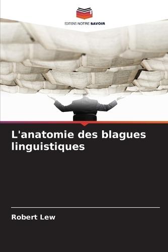 L'anatomie des blagues linguistiques