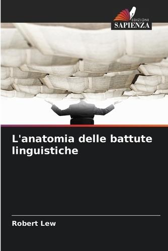 L'anatomia delle battute linguistiche