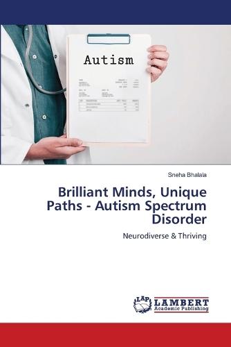 Brilliant Minds, Unique Paths - Autism Spectrum Disorder