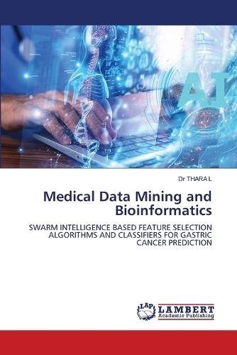 Medical Data Mining and Bioinformatics