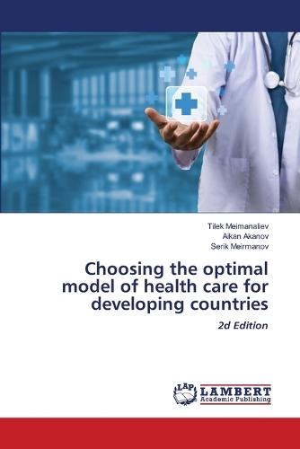 Choosing the optimal model of health care for developing countries
