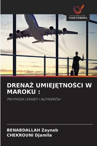 DrenaŻ UmiejĘtnoŚci W Maroku