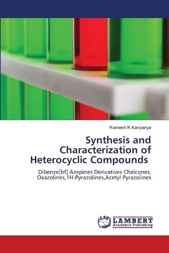 Synthesis and Characterization of Heterocyclic Compounds