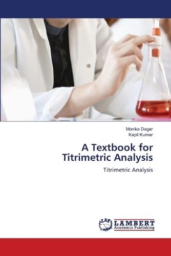 A Textbook for Titrimetric Analysis