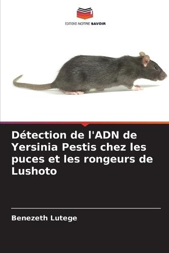 Détection de l'ADN de Yersinia Pestis chez les puces et les rongeurs de Lushoto