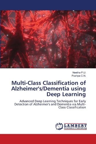 Multi-Class Classification of Alzheimer's/Dementia using Deep Learning