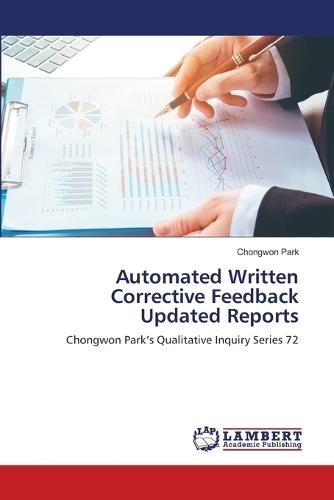 Automated Written Corrective Feedback Updated Reports