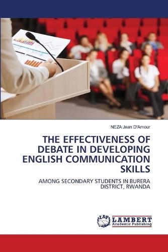 The Effectiveness of Debate in Developing English Communication Skills