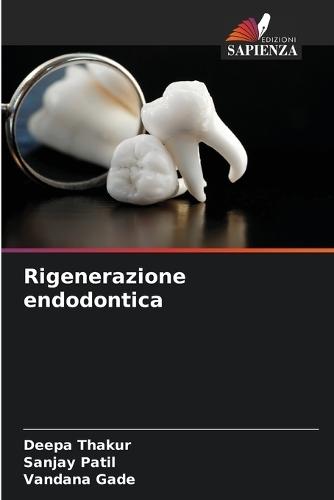 Rigenerazione endodontica