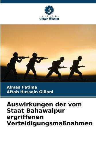 Auswirkungen der vom Staat Bahawalpur ergriffenen Verteidigungsmaßnahmen