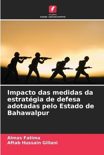 Impacto das medidas da estratégia de defesa adotadas pelo Estado de Bahawalpur
