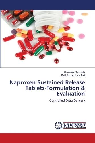 Naproxen Sustained Release Tablets-Formulation & Evaluation