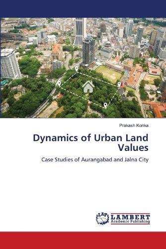 Dynamics of Urban Land Values