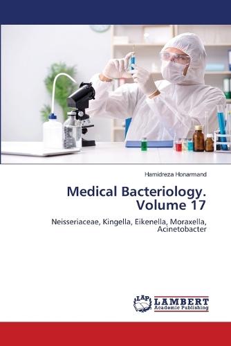 Medical Bacteriology. Volume 17