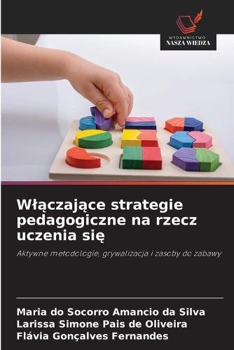 Wlączające strategie pedagogiczne na rzecz uczenia się
