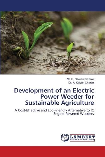 Development of an Electric Power Weeder for Sustainable Agriculture