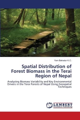 Spatial Distribution of Forest Biomass in the Terai Region of Nepal