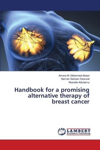 Handbook for a promising alternative therapy of breast cancer