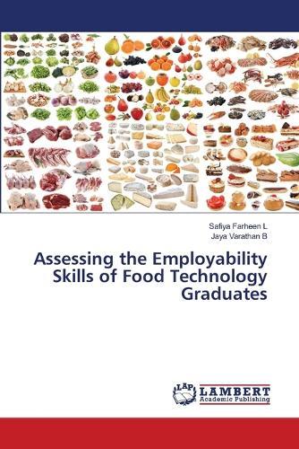 Assessing the Employability Skills of Food Technology Graduates