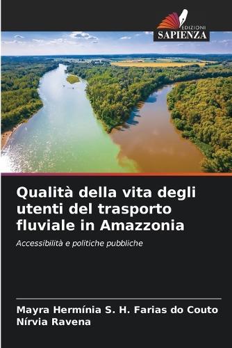 Qualità della vita degli utenti del trasporto fluviale in Amazzonia