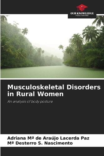 Musculoskeletal Disorders in Rural Women