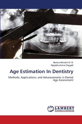 Age Estimation In Dentistry