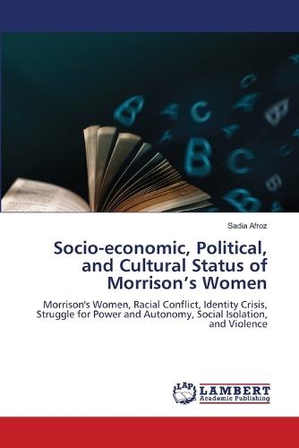 Socio-economic, Political, and Cultural Status of Morrison's Women