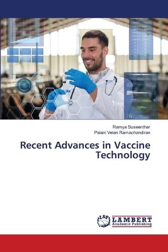 Recent Advances in Vaccine Technology