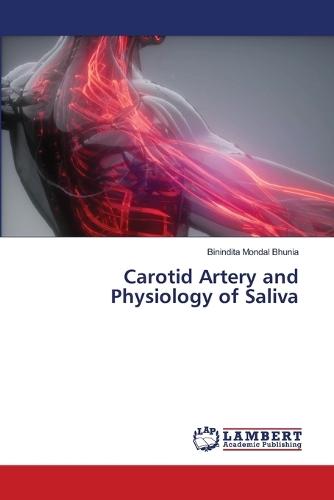 Carotid Artery and Physiology of Saliva